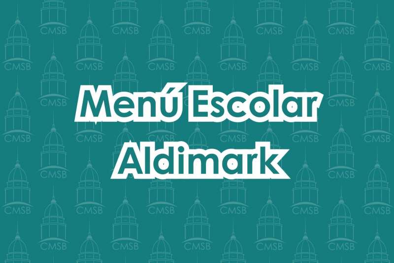 Menú Escolar Aldimark- Febrero